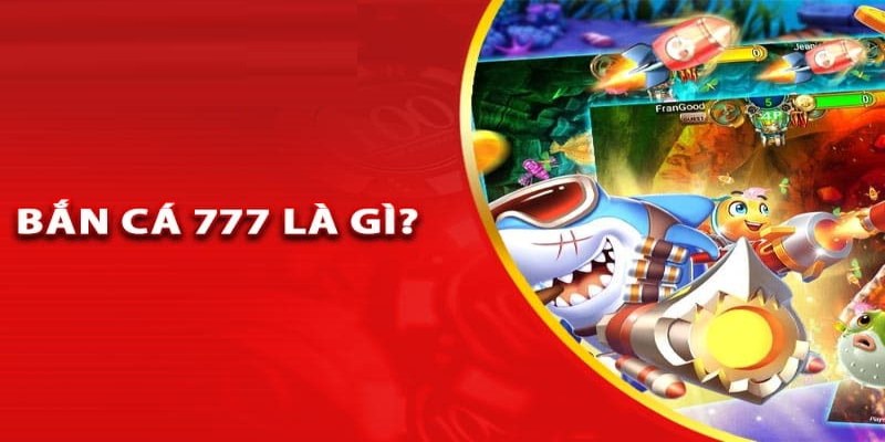bắn cá 777